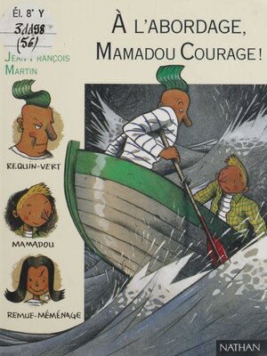 cover image of À l'abordage, Mamadou Courage !